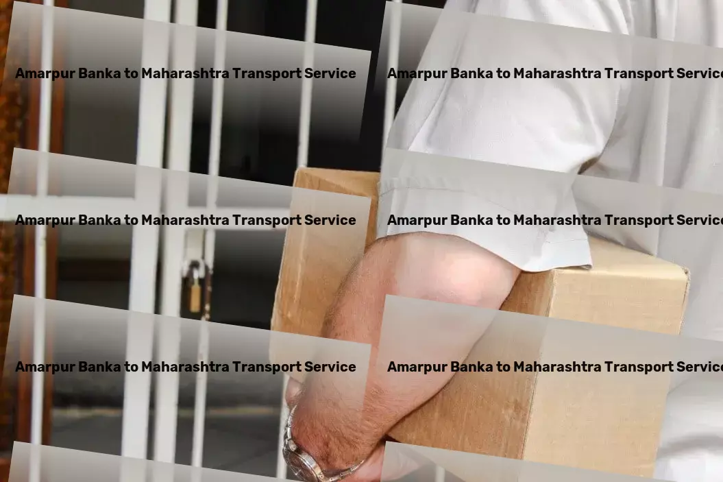 Amarpur Banka to Maharashtra Luggage Courier Cold chain logistics