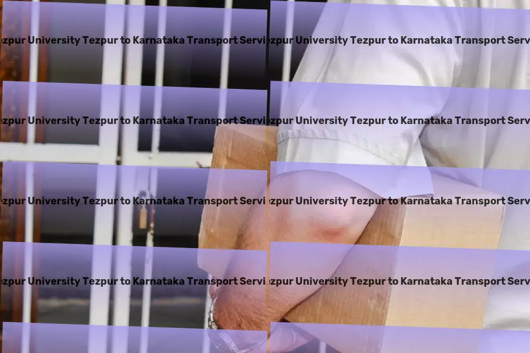 Tezpur University Tezpur to Karnataka Cargo General cargo services