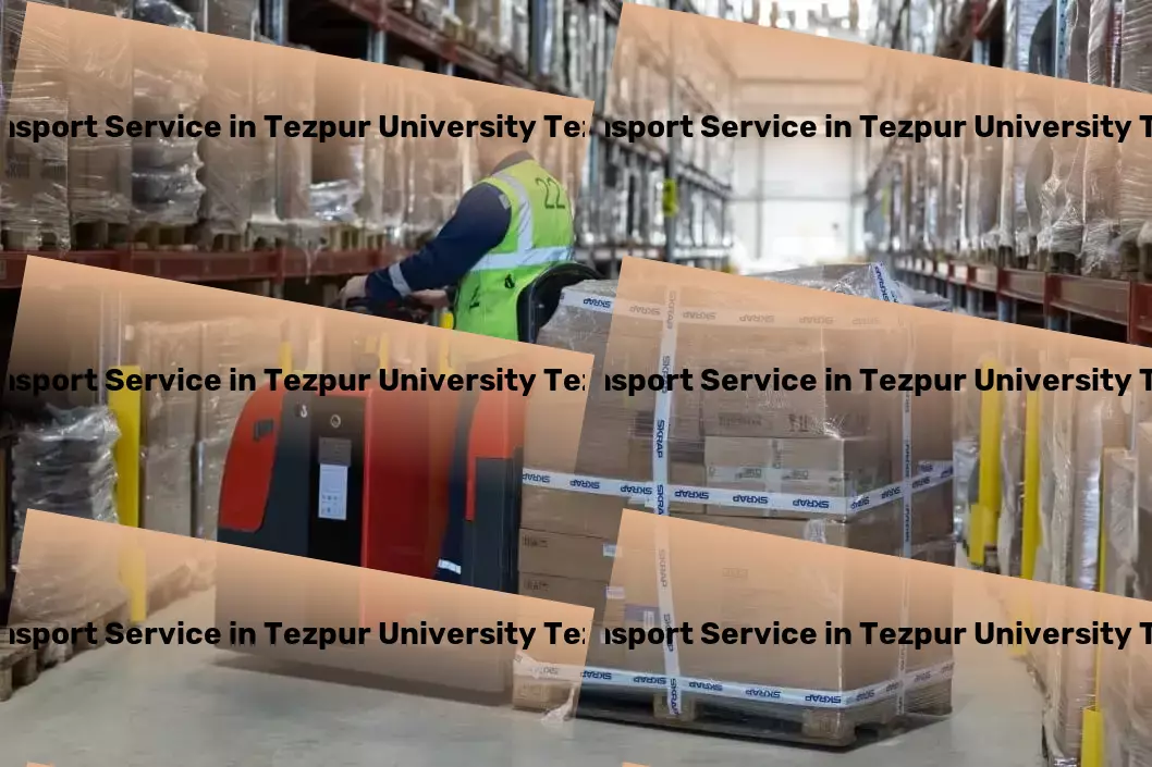 Packers And Movers in Tezpur University Tezpur, Assam (AS) Optimized routes, maximized efficiency - that's our motto in India. - High-volume goods shipment